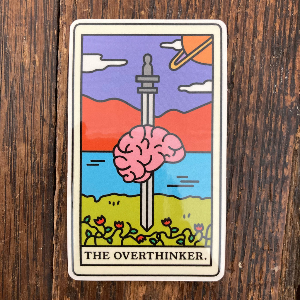 The Overthinker - Sticker